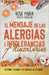 El Mensaje de Las Alergias E Intolerancias Alimentarias: Responde Y Acciona a Los Mensajes de Tu Cuerpo by Tedesco Maiullari, Rosa Maria