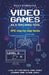 Video Games as a Teaching Tool. Epic step-by-step Guide by Elena V. Shliakhovchuk