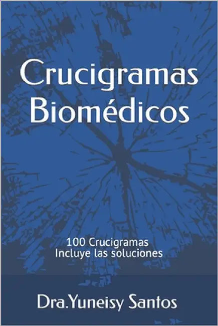 Crucigramas Biomédicos by Santos Pérez, Yuneisy