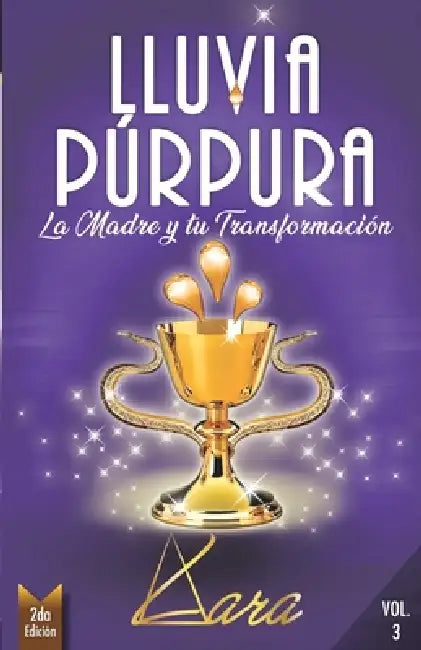 Lluvia Púrpura: La madre y tu transformación by Adriana Lara Rodrigues, Yudi Vargas, Adriana Lara