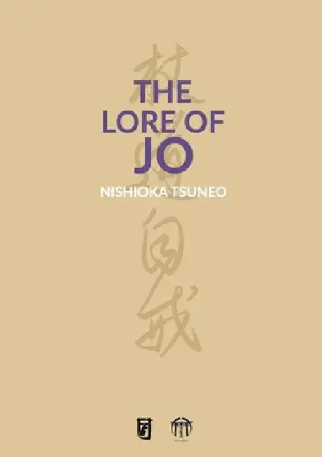 The Lore of Jo by Nishioka Tsuneo
