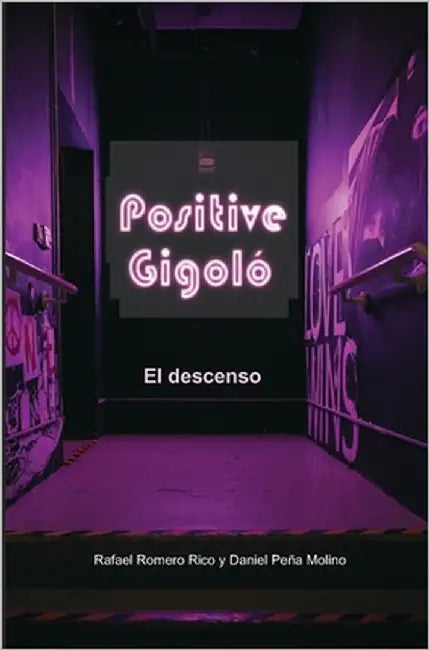Positive Gigoló by Peña Molino, Daniel