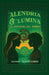 Alendria y Lúmina. La aventura del torque by Álvaro Sangregorio