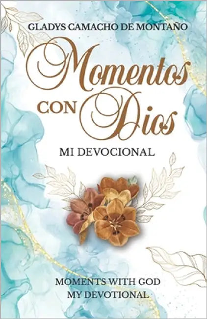 Momentos Con Dios, Mi Devocional.: Moments with God, My Devotional by Sandoval, Daniel