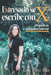 Estresado se escribe con x: Despide tu ansiedad laboral by Laia Pérez Ríos