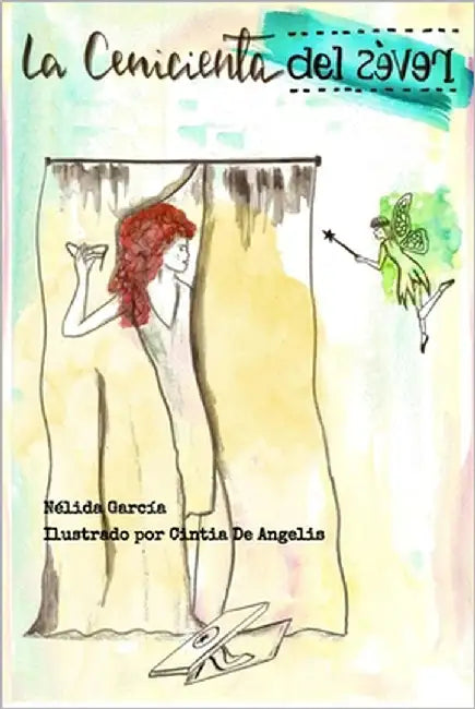 La Cenicienta del revés by de Angelis, Cintia