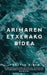 Arimaren Etxerako Bidaia by Huseyin Bikim, Ihintza Elsenaar