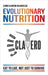 Evolutionary Nutrition: Eat to Live, Not Just to Survive by Curro Clavero Valdivielso