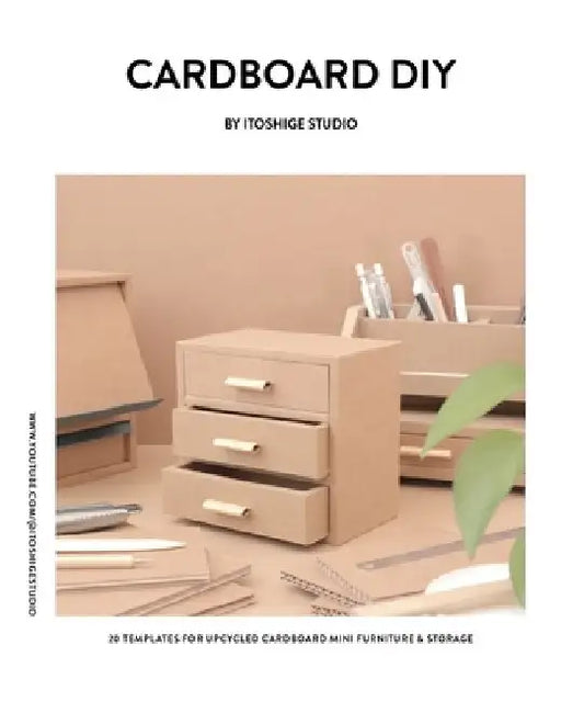 Cardboard DIY by Itoshige Studio 20 Templates for Mini Furniture & Storage by Itoshige Studio