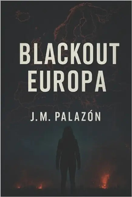 Blackout Europa by Palazon Molina, Jose Maria
