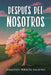 Después del nosotros by Sebastián Peralta Galisteo