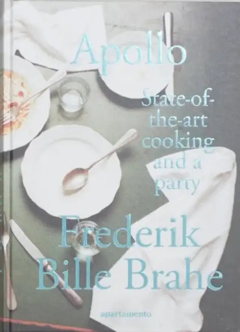 Apollo: State-of-the-art cooking and a party by Frederik Bille Brahe