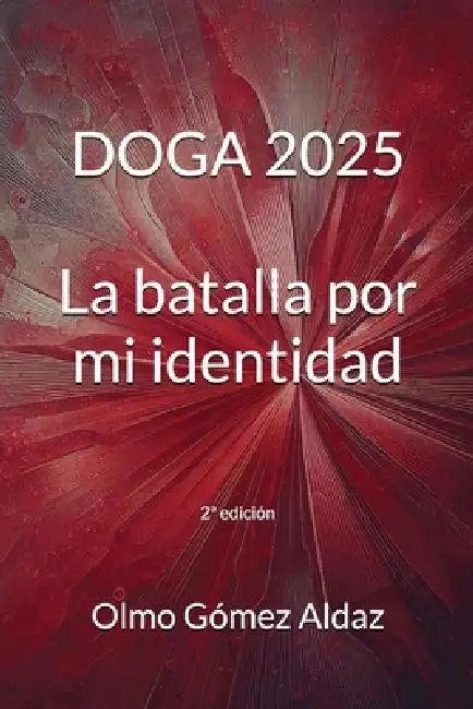Doga 2025: La batalla por mi identidad (2.a edición) by Olmo Gómez Aldaz
