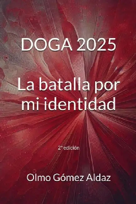 Doga 2025: La batalla por mi identidad by Olmo Gómez Aldaz