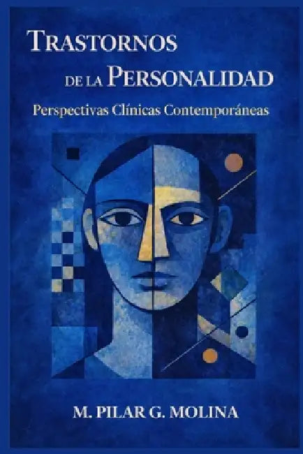 Trastornos de la Personalidad: Perspectivas Clínicas Contemporáneas by M. Pilar G. Molina