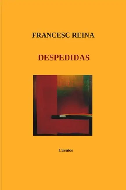 Despedidas by Francesc Reina González