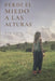 Perdí el miedo a las alturas by Eva Caro