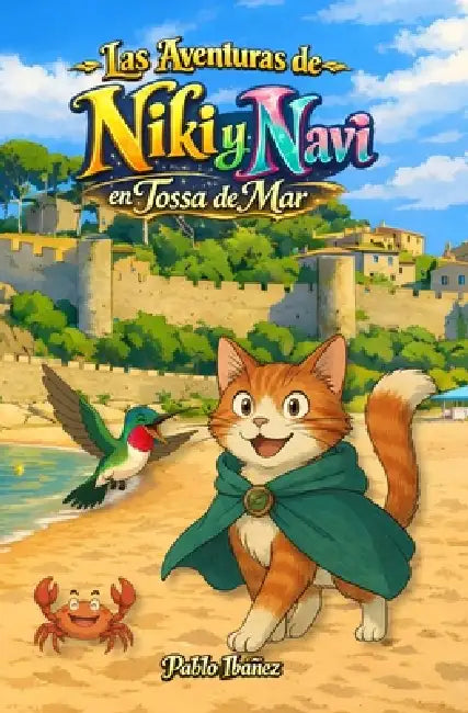 Las Aventuras de Niki y Navi: en Tossa de Mar by Pablo Ibáñez