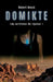 Domikte: Los archivos de Ilysnur I - Novela distópica y de fantasía oscura by Robert Macià
