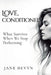 Love, Conditioned: What Survives When We Stop Performing by Jane Devyn
