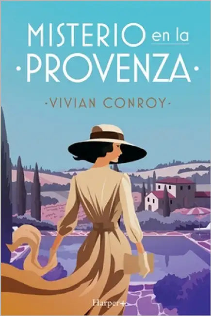 Misterio en la Provenza. La nueva serie de misterio que no podrás dejar de leer. by Conroy, Vivian