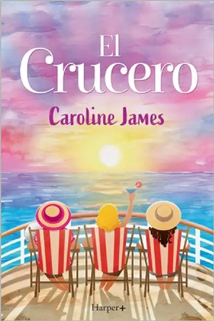 El crucero by James, Caroline