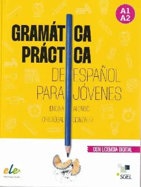 Gramatica practica de Espanol para jovenes by Encina Alonso