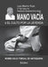Mano vacía by Luis Martín Ruiz