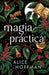 Magia Práctica by Alice Hoffman