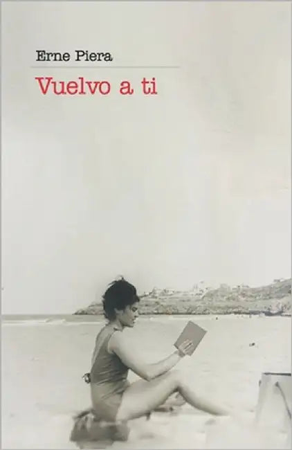 Vuelvo a Ti by Piera, Erne