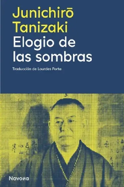 Elogio de Las Sombras by Junichirō Tanizaki