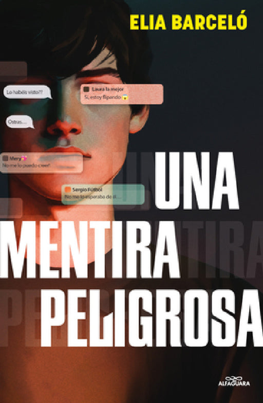 Una Mentira Peligrosa / A Dangerous Lie by Elia Barceló