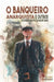 O banqueiro anarquista by Fernando Pessoa