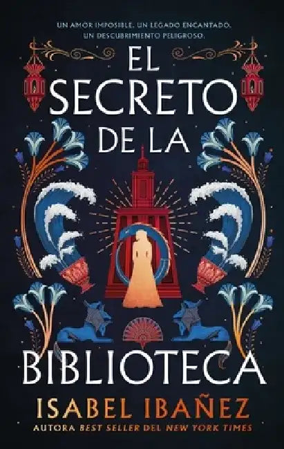 Secreto de la Biblioteca, El by Isabel Ibanez
