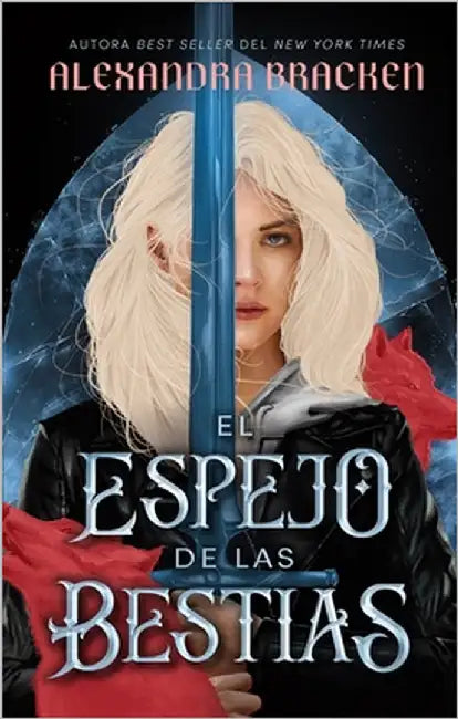 Espejo de Las Bestias, El by Bracken, Alexandra