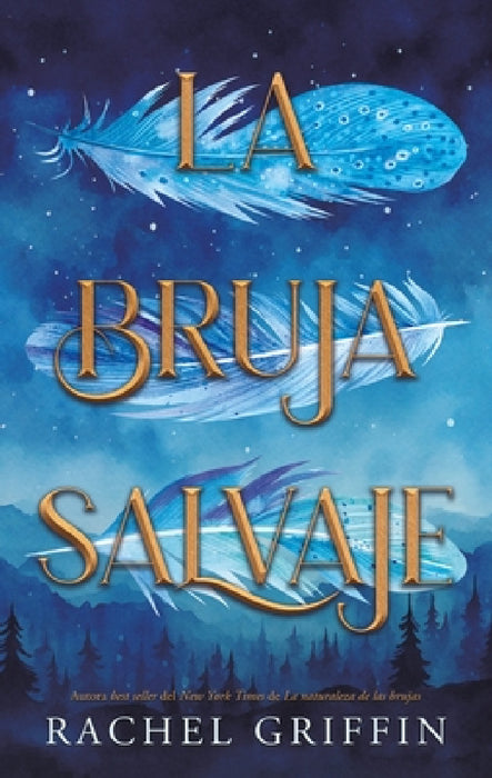 Bruja Salvaje, La by Rachel Grifin