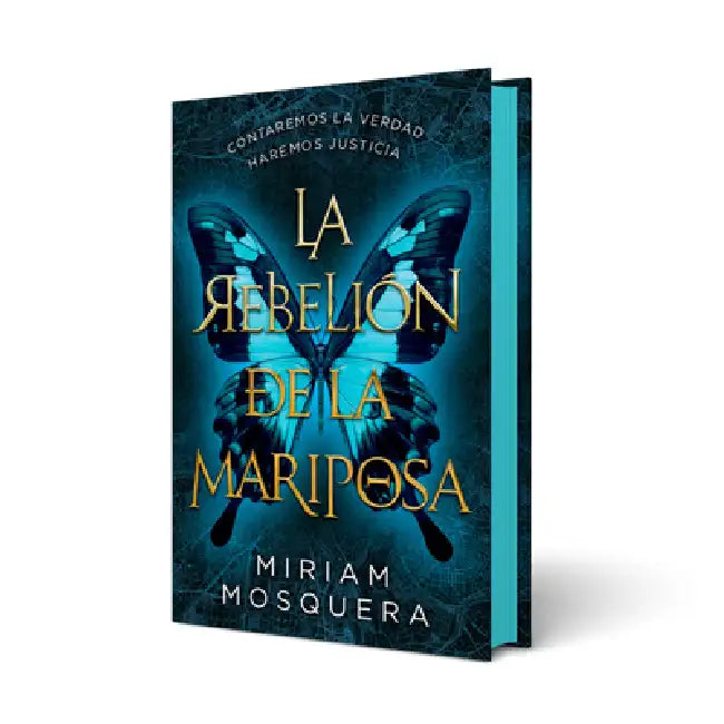 Rebelión de la Mariposa, La by Miriam Isabel Mosquera