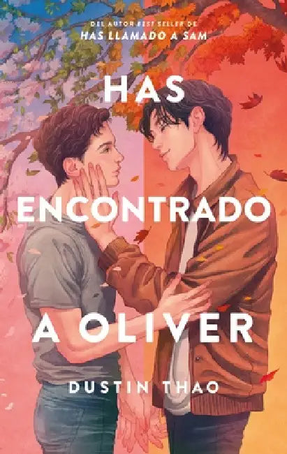 Has Encontrado a Oliver by Dustin Thao