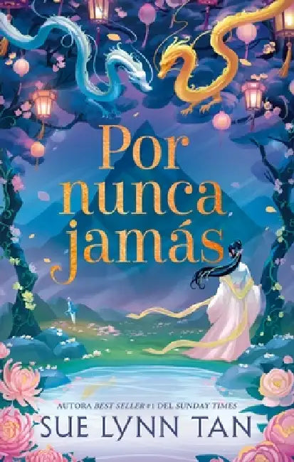 Por Nunca Jamas by Sue Lynn Tan