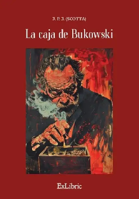 La caja de Bukowski by J P J (Scotta)