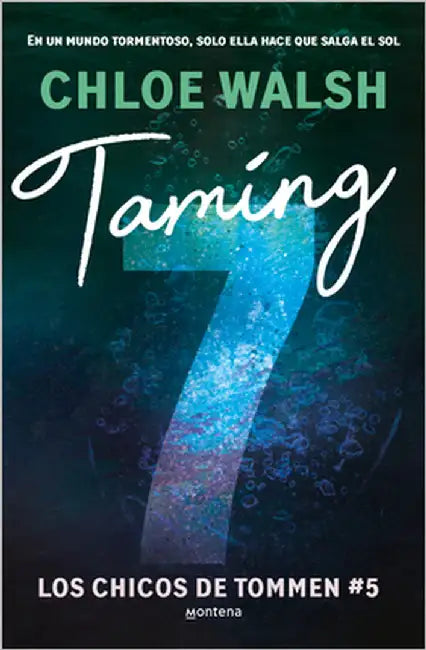 Taming 7 (Spanish Edition) by Walsh, Chloe