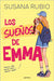 Los Sueños de Emma / Emma's Dreams by Rubio, Susana
