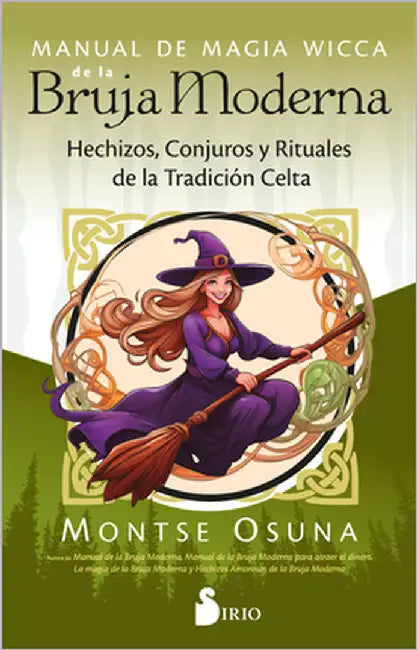 Manual de Magia Wicca de la Bruja Moderna by Osuna, Montse