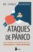 Ataques de Pánico by Charles Schaeffer