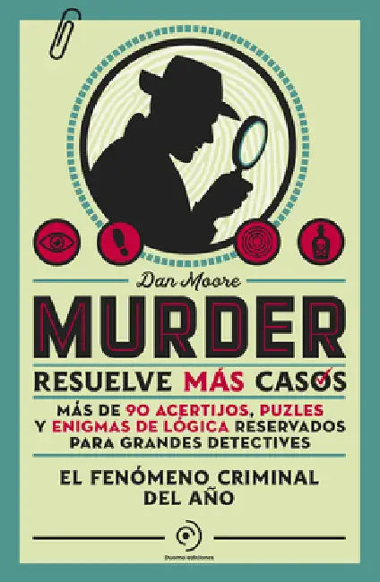 Murder. Resuelve Mas Casos by Dan Moore