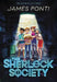 The Sherlock Society by James Ponti