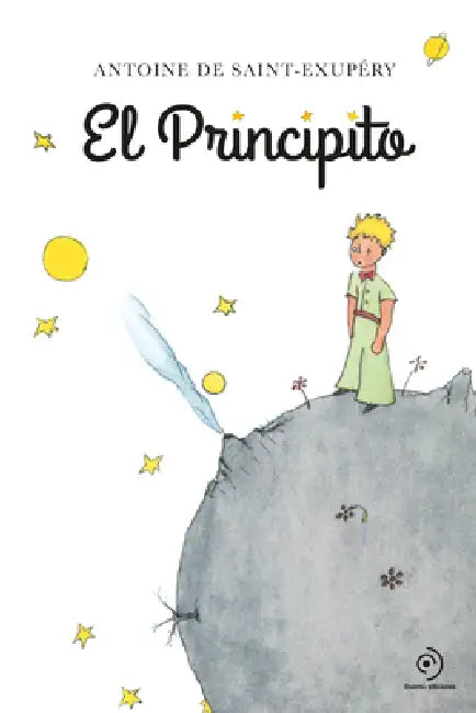 El Principito by Antoine de Saint-Exupèry