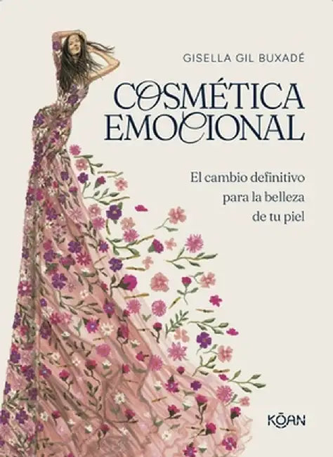 Cosmetica Emocional by Gisella Gil Buxade