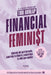 Financial Feminist (Spanish Edition) by Tori Dunlap