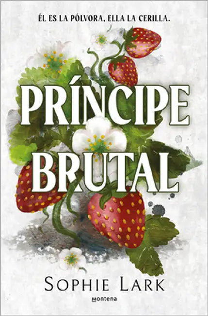 Príncipe Brutal / Brutal Prince by Lark, Sophie